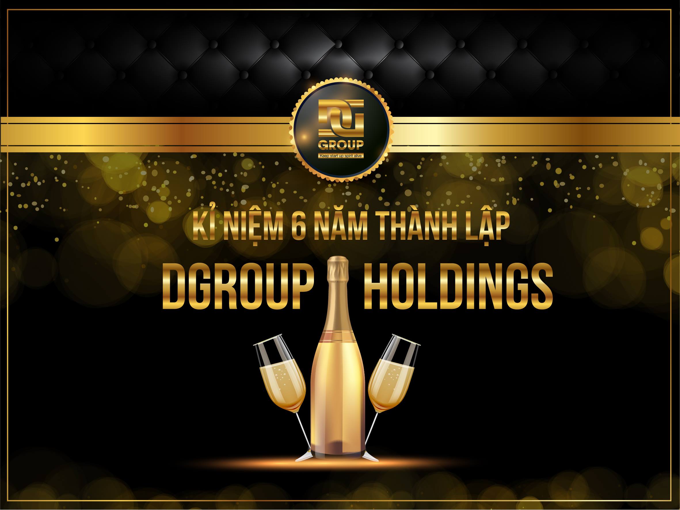 DGROUP HOLDINGS KỶ NIỆM 6 NĂM THÀNH LẬP